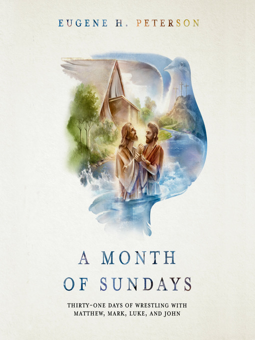 Title details for A Month of Sundays by Eugene H. Peterson - Available